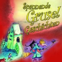 Produktbild: Spannende Grusel Geschichten