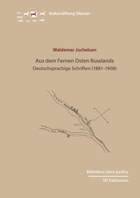 Produktbild: Waldemar Jochelson: Aus dem Fernen Osten Russlands