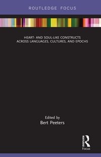 Produktbild: Heart- and Soul-Like Constructs across Languages, Cultures, and Epochs