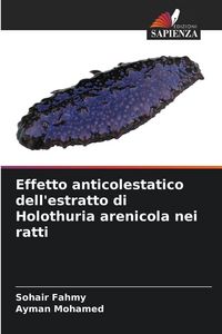 Produktbild: Effetto anticolestatico dell'estratto di Holothuria arenicola nei ratti