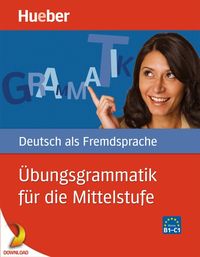 Produktbild: &Uuml;bungsgrammatik f&uuml;r die Mittelstufe