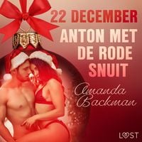 Produktbild: 22 december: Anton met de rode snuit &ndash; een erotische adventskalender