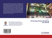 Produktbild: US Energy Policy Shocking the World