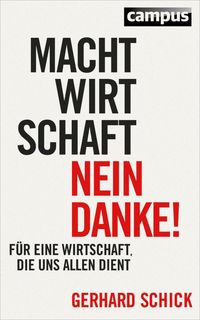 Produktbild: Machtwirtschaft - nein danke!