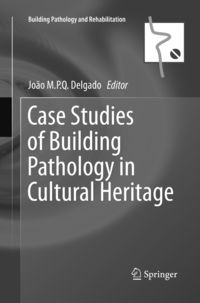 Produktbild: Case Studies of Building Pathology in Cultural Heritage