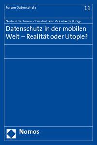 Produktbild: Datenschutz in der mobilen Welt - Realit&auml;t oder Utopie?
