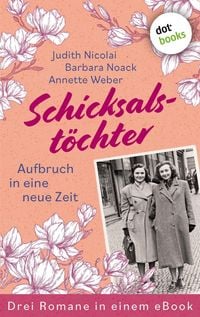 Produktbild: Schicksalst&ouml;chter - Aufbruch in eine neue Zeit