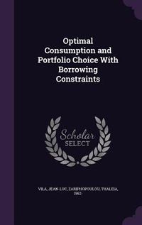 Produktbild: Optimal Consumption and Portfolio Choice With Borrowing Constraints