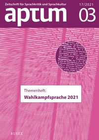 Produktbild: Aptum, Zeitschrift f&uuml;r Sprachkritik und Sprachkultur 17. Jahrgang, 2021, Heft 3