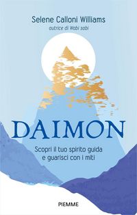 Produktbild: Daimon. Scopri il tuo spirito guida e guarisci con i miti