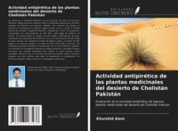 Produktbild: Actividad antipir&eacute;tica de las plantas medicinales del desierto de Cholist&aacute;n Pakist&aacute;n