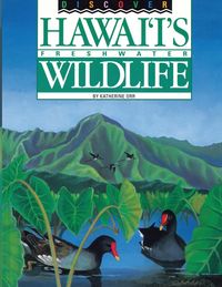 Produktbild: Discover Hawaii's Freshwater Wildlife