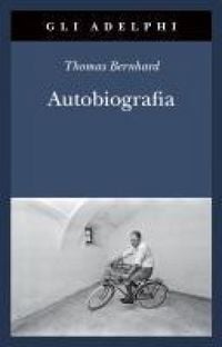 Produktbild: Autobiografia: L'origine-La cantina-Il respiro-Il freddo-Un bambino