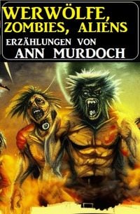 Produktbild: Werw&ouml;lfe, Zombies, Aliens