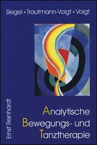 Produktbild: Analytische Bewegungs- und Tanztherapie