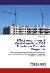 Produktbild: Effect Amorphous & Crystalline-Nano SiO2 Powder on Concrete Properties