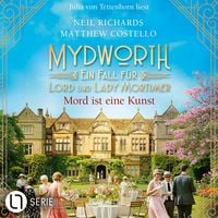 Produktbild: Mord ist eine Kunst - Mydworth - Ein Fall f&uuml;r Lord und Lady Mortimer, Folge 19