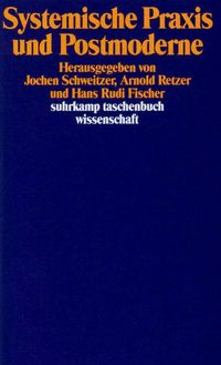 Bild vom Artikel Systemische Praxis und Postmoderne vom Autor Jochen Schweitzer