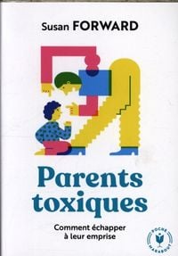 Produktbild: Parents toxiques : comment &eacute;chapper &agrave; leur emprise