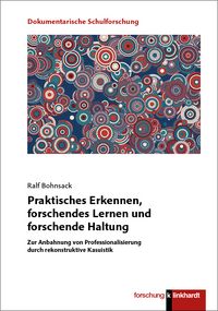 Produktbild: Praktisches Erkennen, forschendes Lernen und forschende Haltung