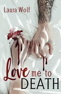 Produktbild: Love me to DEATH