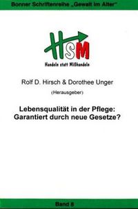 Produktbild: Lebensqualit&auml;t in der Pflege - garantiert durch neue Gesetze?