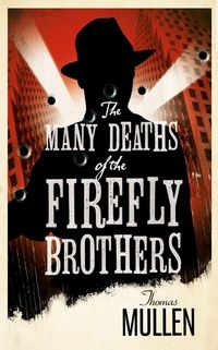 Produktbild: The Many Deaths of the Firefly Brothers