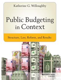 Bild vom Artikel Public Budgeting in Context vom Autor Katherine G. Willoughby