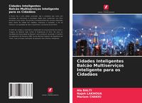 Produktbild: Cidades Inteligentes Balc&atilde;o Multiservi&ccedil;os Inteligente para os Cidad&atilde;os