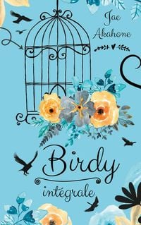 Produktbild: Birdy L'int&eacute;grale