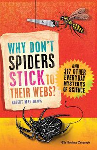 Produktbild: Why Don't Spiders Stick to Their Webs?