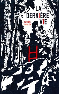 Produktbild: Gaulon, P: Derni&egrave;re vie