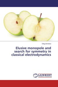 Produktbild: Elusive monopole and search for symmetry in classical electrodynamics