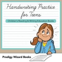 Produktbild: Handwriting Practice for Teens: Children's Reading & Writing Education Books