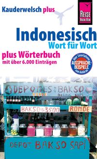 Reise Know-How Sprachführer Indonesisch - Wort für Wort plus Wörterbuch