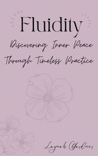 Produktbild: Fluidity: Discovering Inner Peace Through Timeless Practice