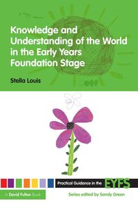 Produktbild: Knowledge and Understanding of the World in the Early Years Foundation Stage