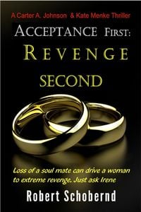 Produktbild: Acceptance First: Revenge Second (Carter A. Johnson & Kate Menke thrillers, #5)