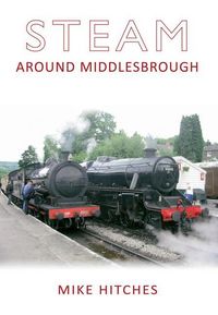 Produktbild: Steam Around Middlesbrough