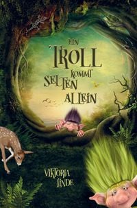 Produktbild: Viktoria Linde: Troll kommt selten allein - Das spannende Ki