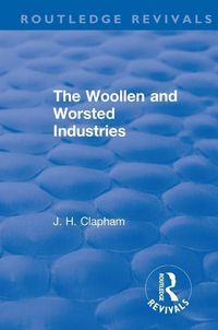 Produktbild: Clapham, J: Revival: The Woollen and Worsted Industries (190