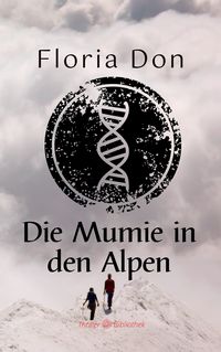 Produktbild: Die Mumie in den Alpen