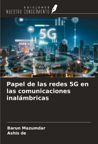 Produktbild: Papel de las redes 5G en las comunicaciones inal&aacute;mbricas
