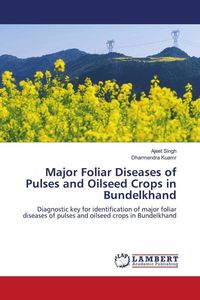 Produktbild: Major Foliar Diseases of Pulses and Oilseed Crops in Bundelkhand