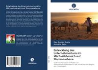 Produktbild: Entwicklung des Unternehmertums im Milchviehbereich auf Stammesebene