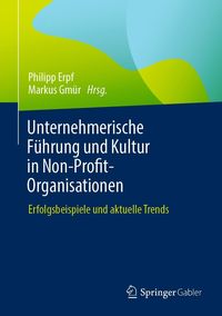 Produktbild: Unternehmerische F&uuml;hrung und Kultur in Non-Profit-Organisationen