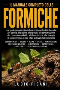 Produktbild: Il Manuale Completo Delle Formiche