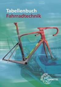 Bild vom Artikel Tabellenbuch Fahrradtechnik vom Autor Ernst Brust