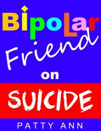 Produktbild: Bipolar Friend on Suicide