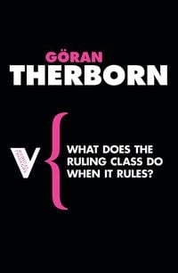 Produktbild: What Does the Ruling Class Do When It Rules?